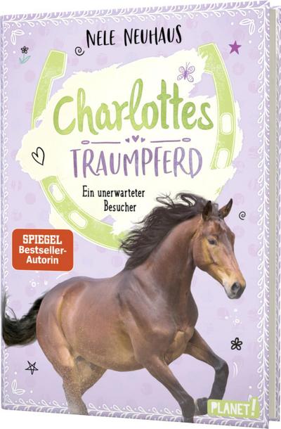 Charlottes Traumpferd 3: Ein unerwarteter Besucher