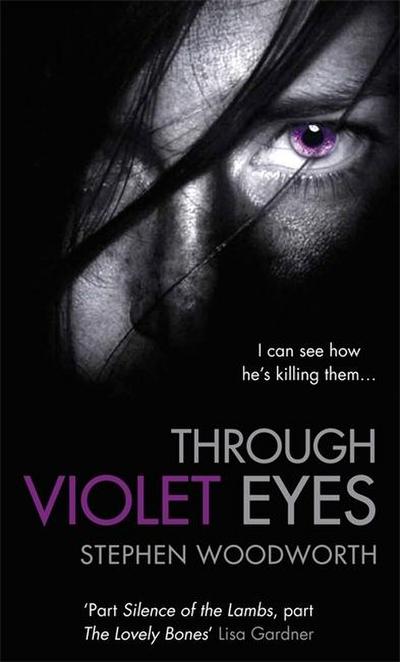THROUGH VIOLET EYES