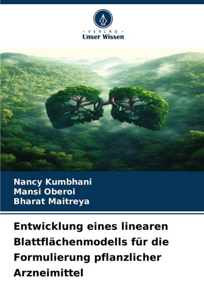 Entwicklung eines linearen Blattflächenmodells für die Formulierung pflanzlicher Arzneimittel