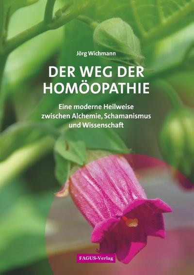 Der Weg der Homöopathie