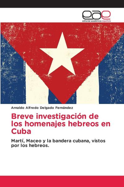 Breve investigación de los homenajes hebreos en Cuba