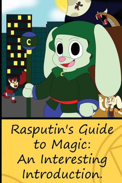 Rasputin’s Guide to Magic