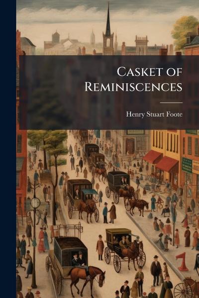 Casket of Reminiscences