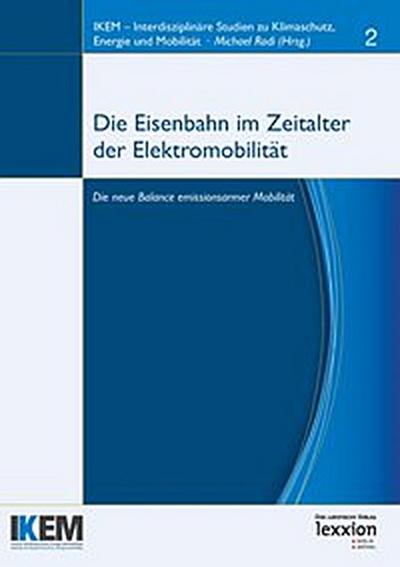 Die Eisenbahn im Zeitalter von Elektromobilität