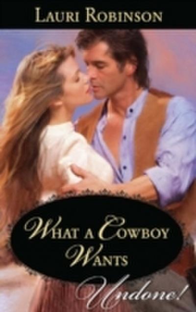What A Cowboy Wants