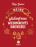 Meine glutenfreie Weihnachtsbäckerei