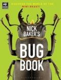 Nick Baker’s Bug Book