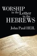 Worship in the Letter to the Hebrews