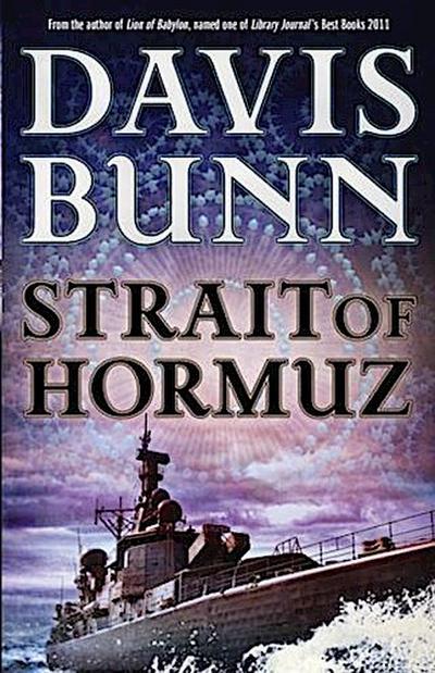 Strait of Hormuz (A Marc Royce Thriller Book #3)