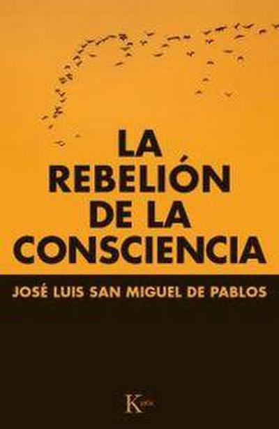 La rebelión de la consciencia