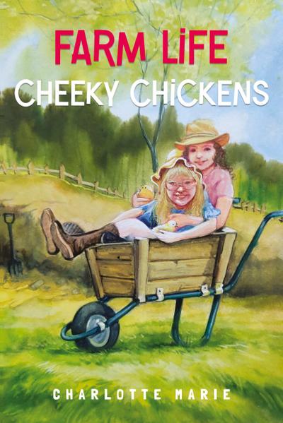 Farm life - Cheeky chickens