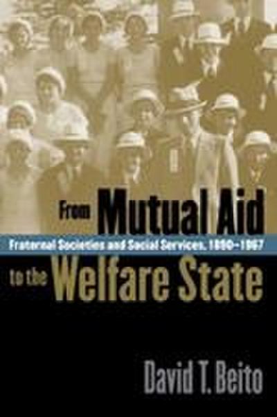 From Mutual Aid to the Welfare State