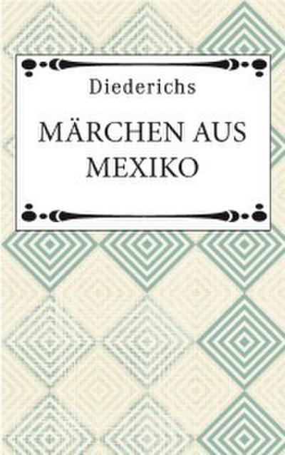 Märchen aus Mexiko