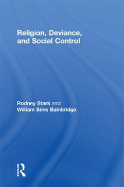 Religion, Deviance, and Social Control