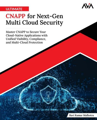 Ultimate CNAPP for Next-Gen Multi Cloud Security