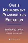 Crisis Management Planning and Execution