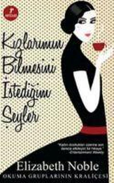 Kizlarimin Bilmesini Istedigim Seyler