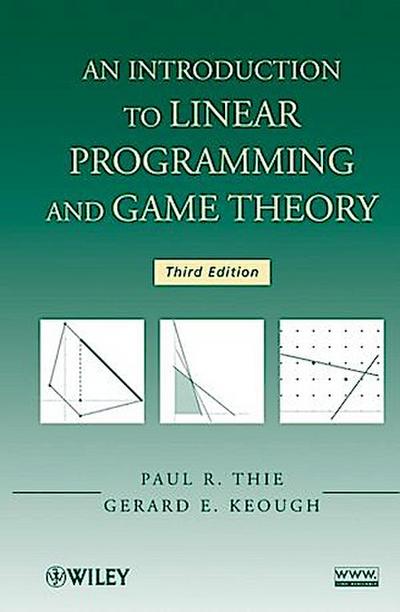 An Introduction to Linear Programming and Game Theory