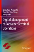 Digital Management of Container Terminal Operations