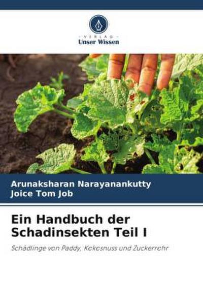 Ein Handbuch der Schadinsekten Teil I