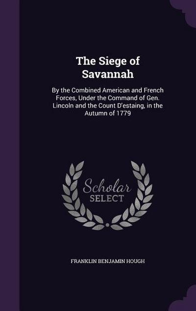 The Siege of Savannah