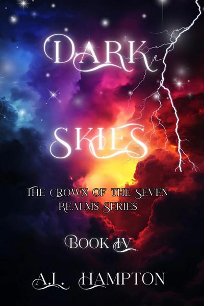 Dark Skies The Crown of the Seven Realms