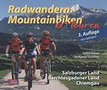 Radwandern-Mountainbiken - 60 Touren: Salzburger Land, Berchtesgadener Land, Chiemgau