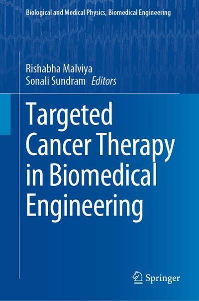 Targeted Cancer Therapy in Biomedical Engineering
