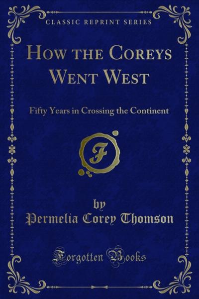 How the Coreys Went West