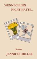 Wenn ich ihn nicht hätte