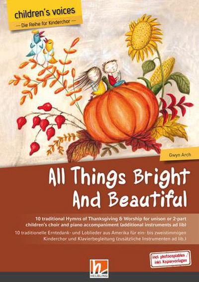 All Things Bright and Beautiful (Children’s voices)