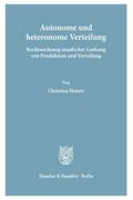 Autonome und heteronome Verteilung.