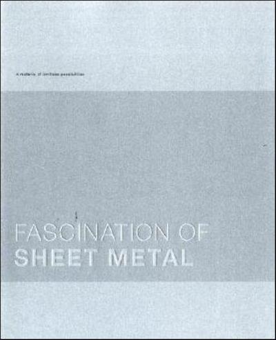 Fascination of Sheet Metal
