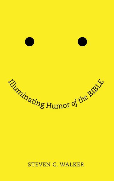 Illuminating Humor of the Bible