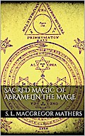 Sacred Magic Of Abramelin The Mage