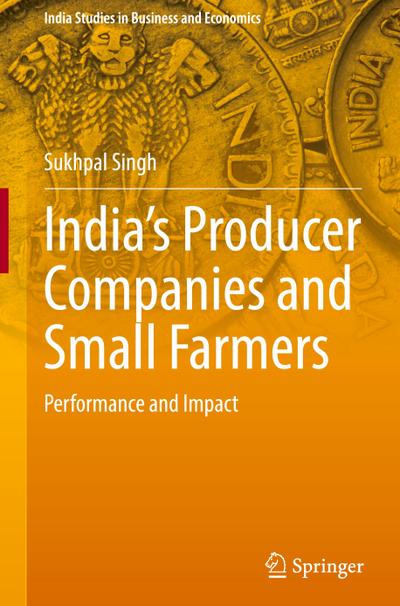 India’s Producer Companies and Small Farmers