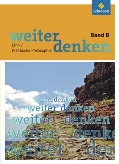 Weiterdenken Band B (ab Klasse 8)