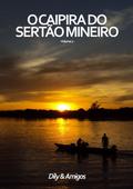 O Caipira Do Sertão Mineiro