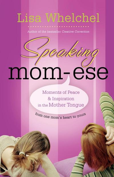 Speaking Mom-Ese