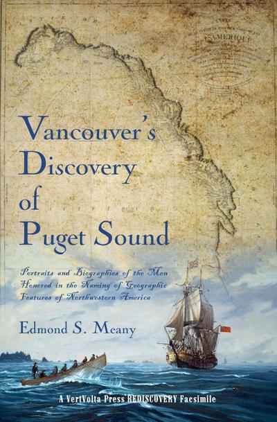 Vancouver’s Discovery of Puget Sound