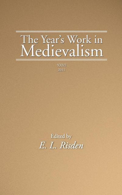 The Year’s Work in Medievalism, 2011