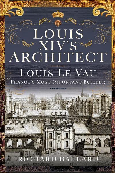 Louis XIV’s Architect