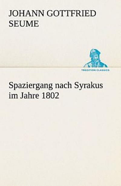 Spaziergang nach Syrakus im Jahre 1802