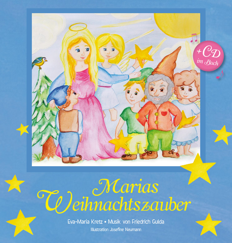 Marias Weihnachtszauber, m. Audio-CD | Eva-Maria Kretz |  9783950389609 - Bild 1 von 1