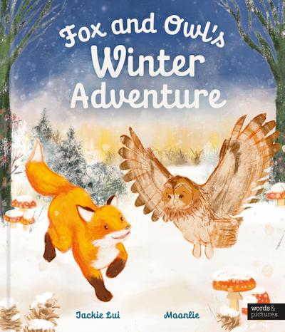 Fox and Owl’s Winter Adventure
