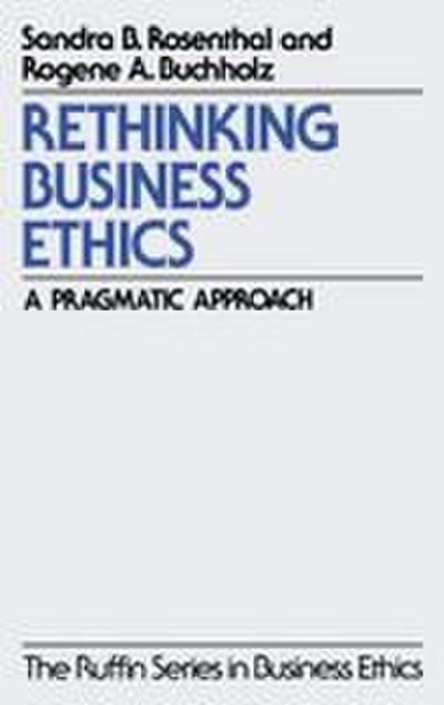 Rethinking Business Ethics