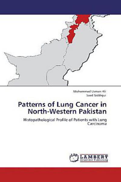 Patterns of Lung Cancer in North-Western Pakistan