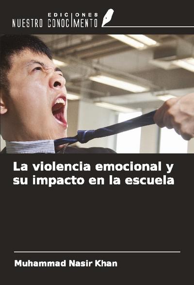 La violencia emocional y su impacto en la escuela