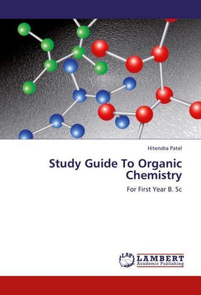 Study Guide To Organic Chemistry