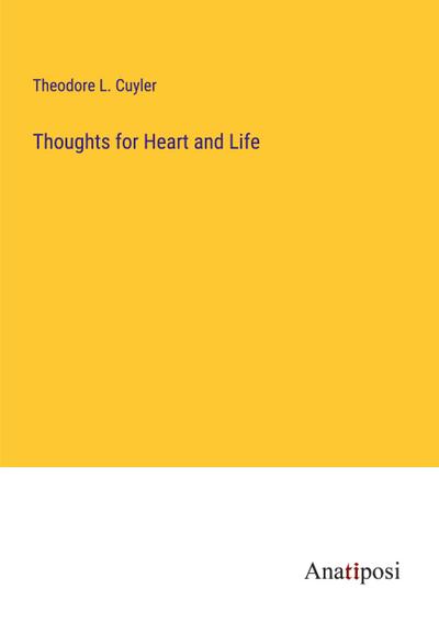 Thoughts for Heart and Life